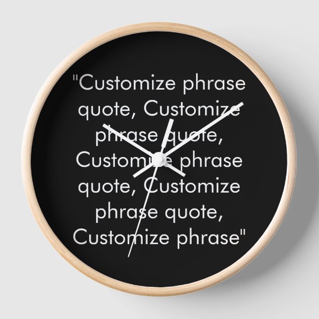 Horloge Personnaliser phrase citation élégant noir blanc (Recto)