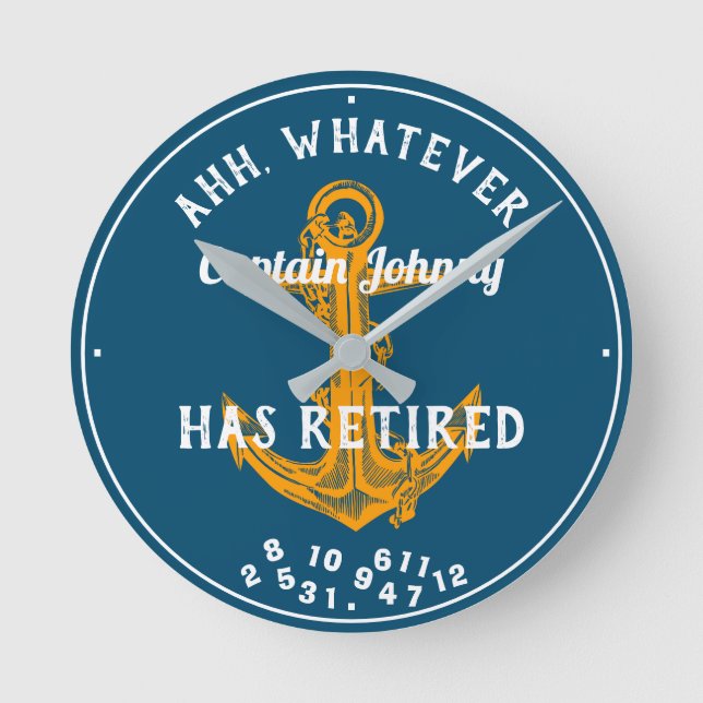 Horloge Ronde Capitaine Sailor Has Retired Any Blue Funny (Recto)