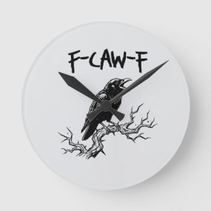 Horloge Ronde chemise de corbeau raven pun f-caw-f