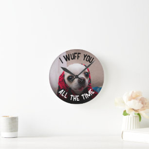Horloge Ronde Chihuahua mignon wuua vous aimez Valentine Texte p