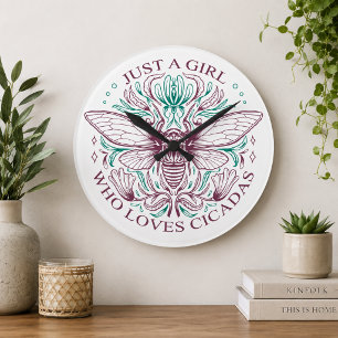 Horloge Ronde Citation de cigale Juste une fille qui aime les ci