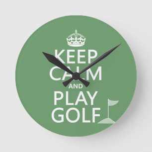 Horloge Ronde Conserver le calme et jouer au golf - toutes les c