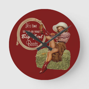 Horloge Ronde Cowgirl Put On You Big Boots