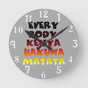 Horloge Ronde Créez votre propre Hakuna Matata