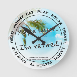 Horloge Ronde Custom Retirement Maybe Later Large Clock