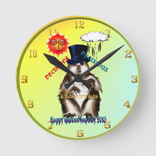 Horloge Ronde Décisions-Décisions-Jour de la marmotte (Recto)