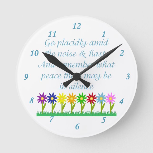 Horloge Ronde Desiderata Poem Jolies fleurs de paix (Recto)