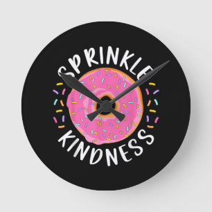 Horloge Ronde Donut Sprinkle Kindness Funny Girls Femmes Doughnu