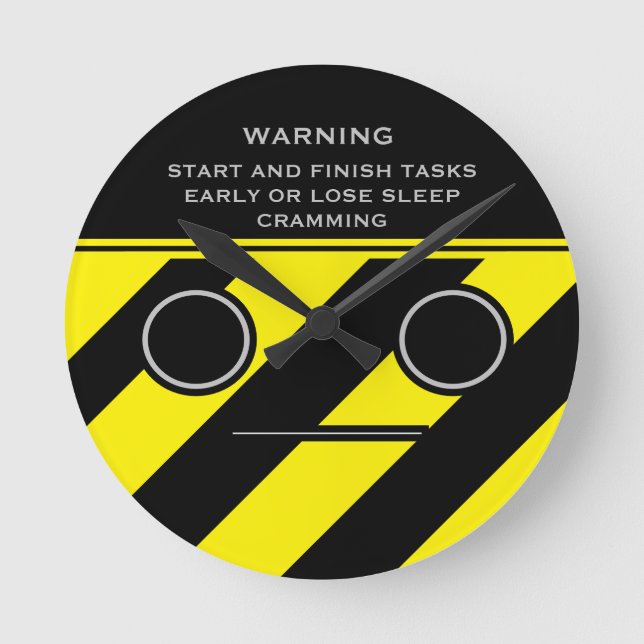 Horloge Ronde Dorm Study Warning Caution (Recto)