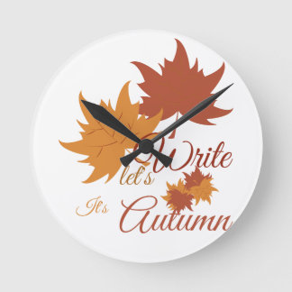 Horloge Ronde Écrivons, c'est l'automne