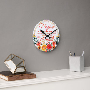 Horloge Ronde Esaïe 40:29 Il donne le pouvoir Écriture Florale R