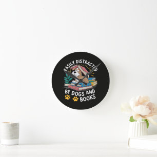 Horloge Ronde Facilement distrait par les chiens et les livres D