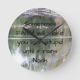 Horloge Ronde Faith Inspirational Humor Quote Bible Christian 
