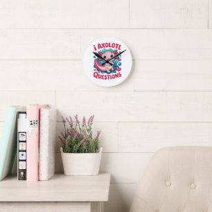 Horloge Ronde Fille Je Questions Axolotl Mignon Drôle