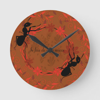 Horloge Ronde fourmi, affirmation positive, expression inspirant