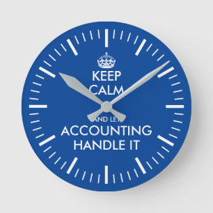 Horloge Ronde Funny keep calm corporate accounting office clock