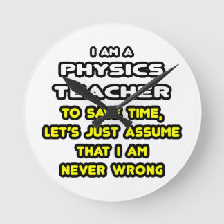 Horloge Ronde Funny Physics Teacher T-shirts et Venin