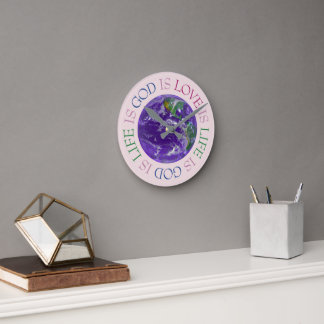 Horloge Ronde God is Love Is Life