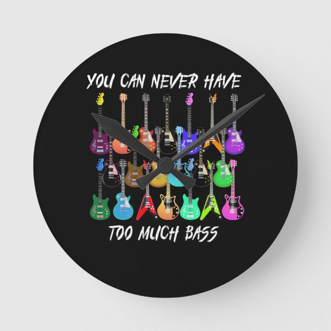 Horloge Ronde Guitar Lover | You Can Never Have To Must Bass (Recto)