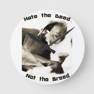 Horloge Ronde haïr l'acte, pas la race pitbull