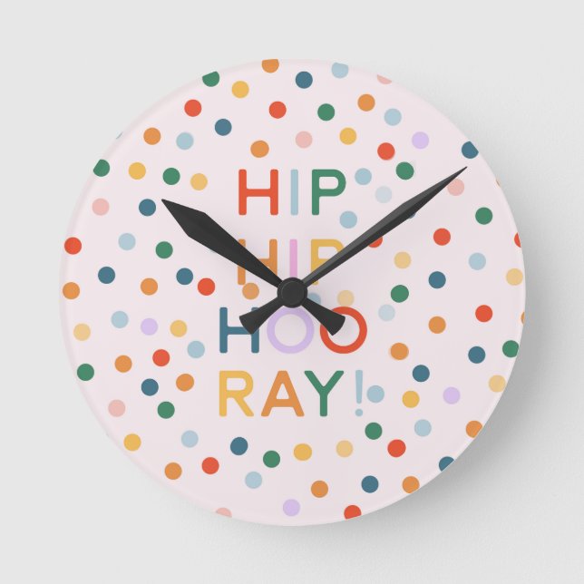 Horloge Ronde Hip Hip Hooray Fêtes d'anniversaire (Recto)