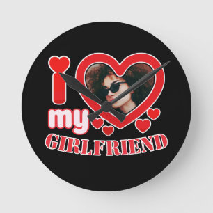 Horloge Ronde I Love My Girlfriend Personnalisé