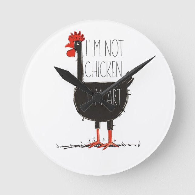 Horloge Ronde I'm Not Chicken, I'm Art - Quirky Retro T Shirt (Recto)