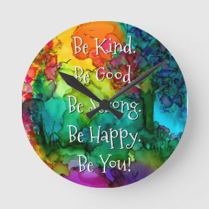 Horloge Ronde Inspational Be Kind, Good, Strong, Happy Clock