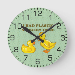 Horloge Ronde J'Avais Des Canards De Chirurgie En Plastique