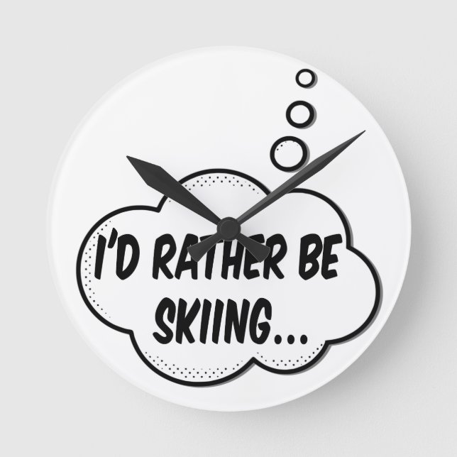 Horloge Ronde Je Préférerais Skier (Recto)