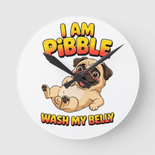 Horloge Ronde Je Suis Pibble Lavez Mon Ventre