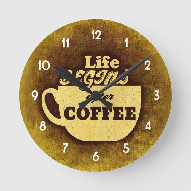 Horloge Ronde La vie commence après café (Recto)