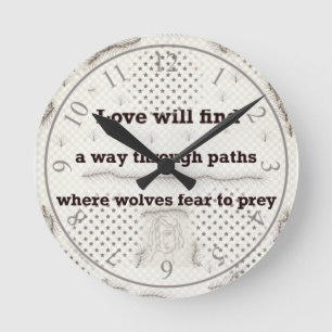 Horloge Ronde L'amour trouvera un moyen