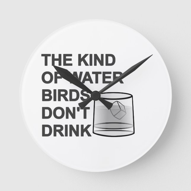 Horloge Ronde Le genre d'oiseaux d'eau ne boivent pas (Recto)