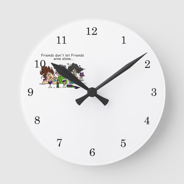 Horloge Ronde Les amis ne laissent pas les amis vin seuls (Recto)