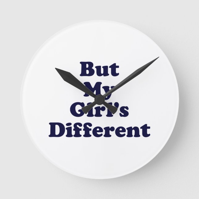 Horloge Ronde Mais ma fille est différente (Recto)