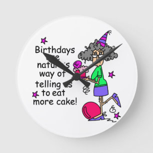 Horloge Ronde Mangez plus de gâteau Humour d'anniversaire