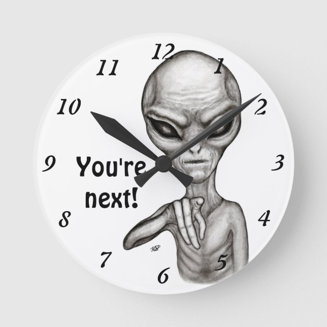 Horloge Ronde Mauvais Alien, Tu es le prochain ! (Recto)