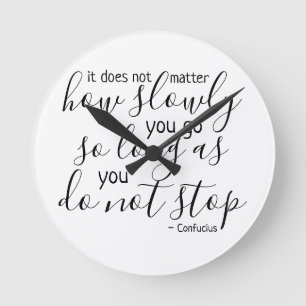 Horloge Ronde N'abandonne jamais ne renonce pas