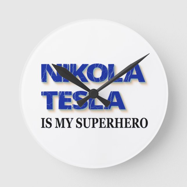 Horloge Ronde Nikola Tesla est mon super-héros (Recto)