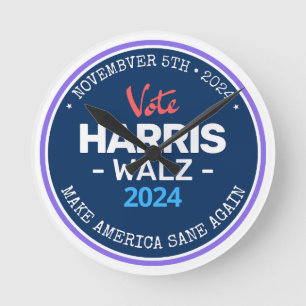 Horloge Ronde Notre Make America Sane again Harris Walz 2024