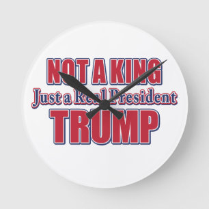 Horloge Ronde Pas un roi, juste un vrai président
