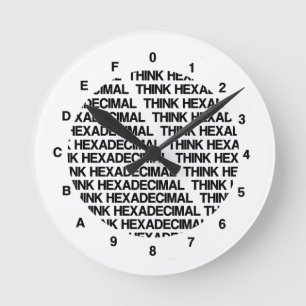 Horloge Ronde Pensez l'hexadécimal (l'humour de geek de modèle