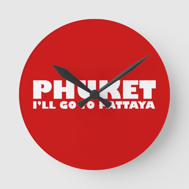 HORLOGE RONDE PHUKET JE VAIS ALLER À PATTAYA (Recto)
