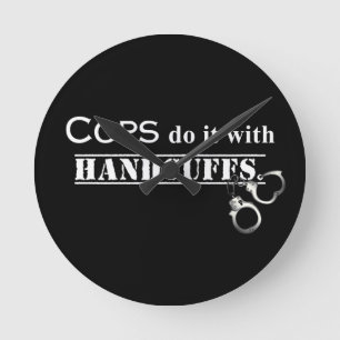 Horloge Ronde Police do it ! Funny