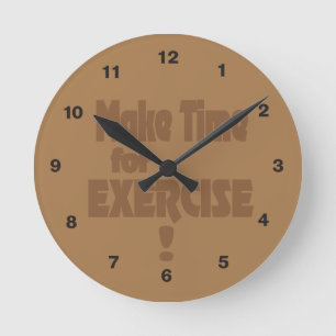 Horloge Ronde Prenez du temps pour l'exercice