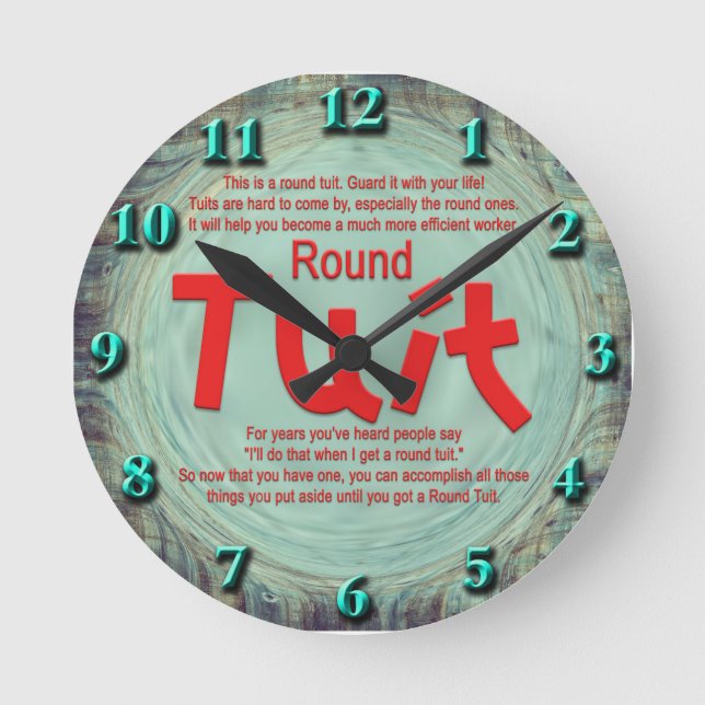 Horloge Ronde Round Tuit Wall Clock (Recto)