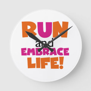 Horloge Ronde Run and Embrassez Life Orange Pink