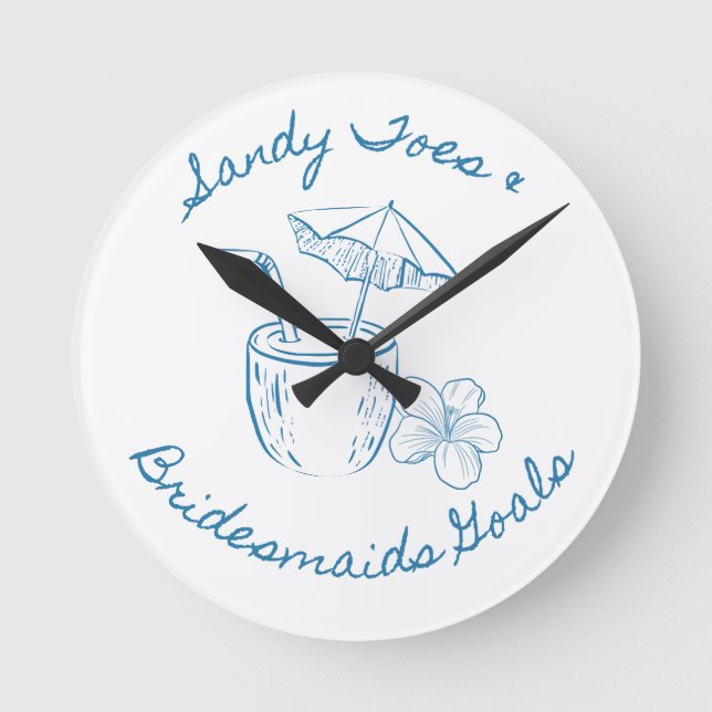 Horloge Ronde Sandy Toe & Bridesmaids Goals Enterrement de vie d (Recto)