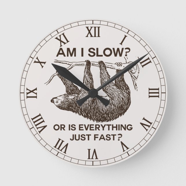 Horloge Ronde Sloth à I Slow ? (Recto)